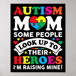 Autism Mom Some People Look Up To Their Heroes Awa ポスター