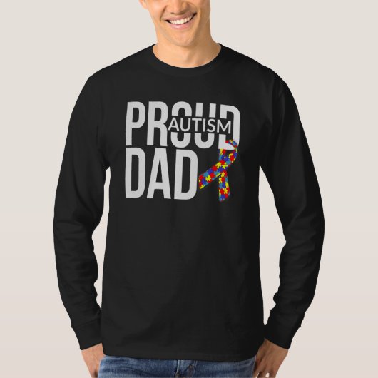 Autism Quote Proud Autism Father Dad Quote Awarene Tシャツ (正面)