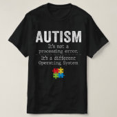 Autism Quotes It's Not A Processing Error Autism A Tシャツ (デザイン正面)