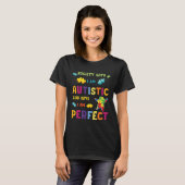 Autism Society Says I am AUTISTIC God Says I am PE Tシャツ (正面フル)