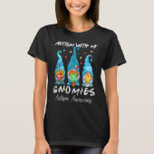 Autism With My Gnomies Autism Three Gnomes Awarene Tシャツ (正面)
