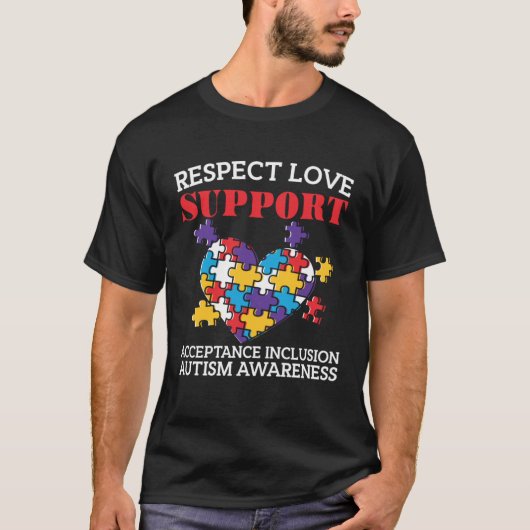 Autism Women Men Respect Love Support Autism Awar Tシャツ (正面)
