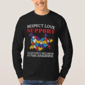 Autism  Women Men Respect Love Support Autism Awar Tシャツ (正面)