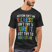 Autist consciousness outfit autism is not a diseas tシャツ (正面)