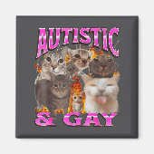 Autistic And Gay Funny Cat Meme Bootleg Graphic  マグネット (正面)