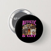 Autistic And Gay Funny Cat Meme Bootleg Graphic  缶バッジ (正面&裏面)