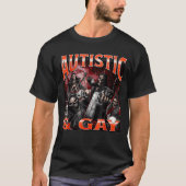 Autistic And Gay Funny Hard Skeleton Meme Bootleg Tシャツ (正面)
