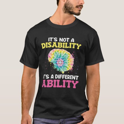 Autistic Awareness Its not a disability Autism 1 Tシャツ (正面)