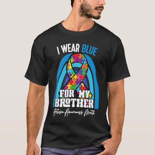 Autistic Brother I Wear Blue For My Brother Rainbo Tシャツ (正面)