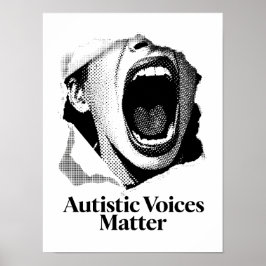 Autistic Voices Matter | B&W Text Scream Design ポスター