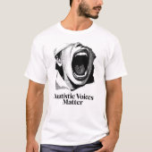 Autistic Voices Matter | Bold B&W Manifest Design Tシャツ (正面)