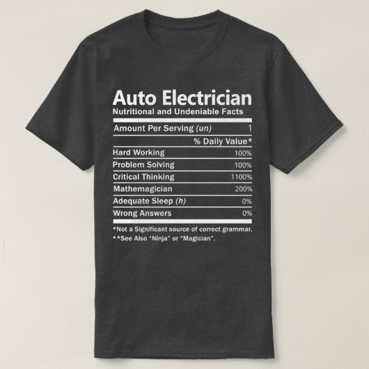 Auto Electrician Nutrition Factors Job Gift Item  Tシャツ (デザイン正面)