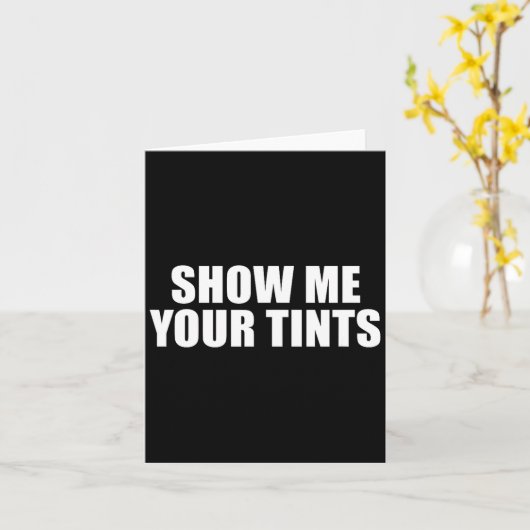 Auto Tinter Window Show Me Your Tints Funny  カード (黄色い花)