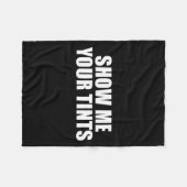 Auto Tinter Window Show Me Your Tints Funny  フリースブランケット (正面(横))