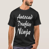 Autocad Drafter  Job Occupation Work Title Tシャツ (正面)