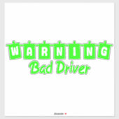 Autocollant 'Bad Driver Warning' シール (シート)