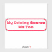 Autocollants 'My Driving Scares Me Too'  シール (シート)