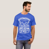 Automotive Car Painter 24 Hours Vehicle Sprayer fu Tシャツ (正面フル)