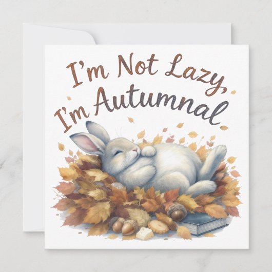 Autumn Bunny in Leaves with Funny Lazy Quote カード (正面)