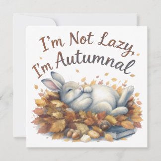 Autumn Bunny in Leaves with Funny Lazy Quote カード