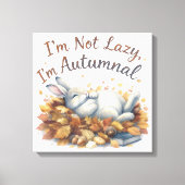 Autumn Bunny in Leaves with Funny Lazy Quote キャンバスプリント (正面)
