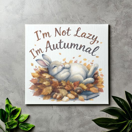 Autumn Bunny in Leaves with Funny Lazy Quote キャンバスプリント