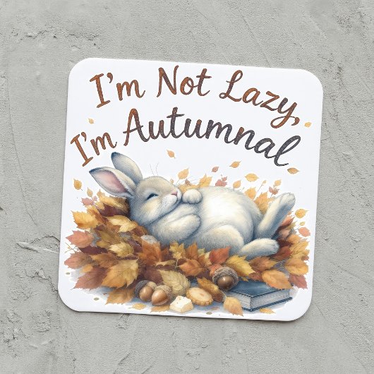 Autumn Bunny in Leaves with Funny Lazy Quote スクエアシール