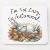 Autumn Bunny in Leaves with Funny Lazy Quote Canva マウスパッド (正面)