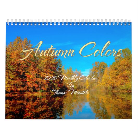 Autumn Colors 2026カレンダーBy Thomas Minutolo カレンダー (カバー)