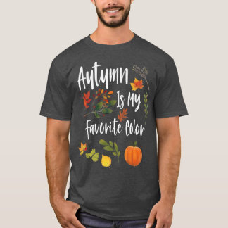 Autumn Is My Favorite ColorFall Season Design Tシャツ