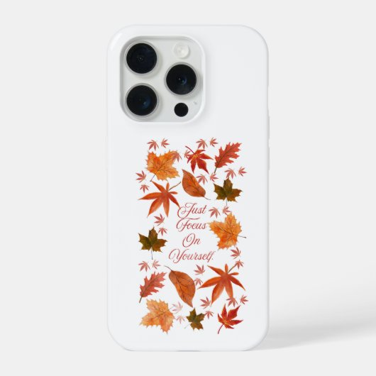 Autumn Leaves Just Focus On Yourself 引用 iPhone iPhoneケース (裏面)