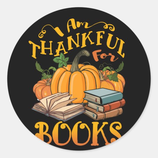 Autumn Pumpkin Im Thankful For Books Thanksgiving ラウンドシール (正面)