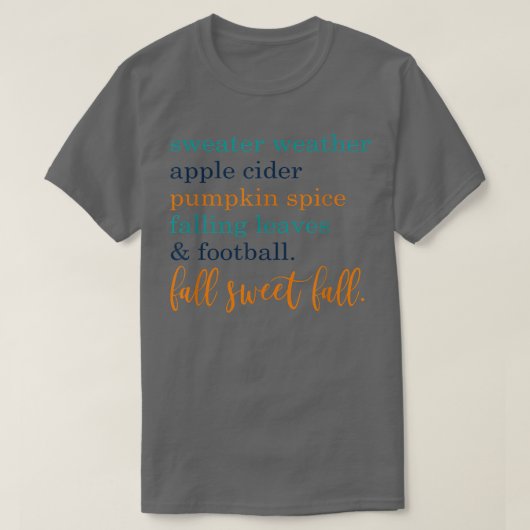 AutumnFallスウィート秋Tシャツことわざ付き女性用 Tシャツ (デザイン正面)