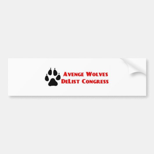 Avenge Wolves Delist Congress Vote Them Out バンパーステッカー (正面)