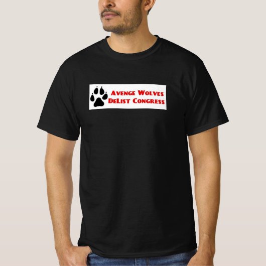 Avenge Wolves Delist Congress Vote Them Out Tシャツ (正面)