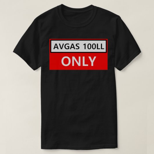 AVGAS 100LLのみ Tシャツ (デザイン正面)