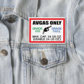 AVGAS / 100LL燃料のみ 缶バッジ (インサイチュ)