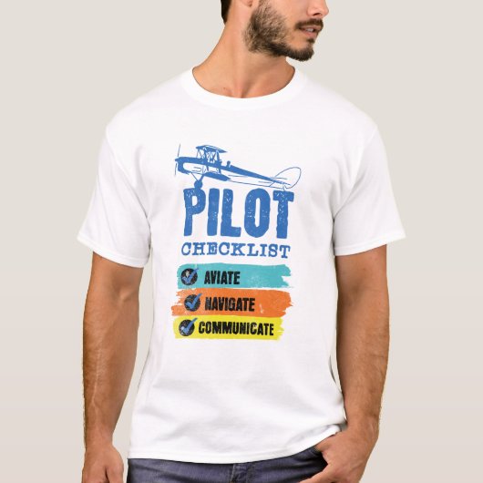 Aviate Navigate Communicate – チェックリスト – パイロット Tシャツ (正面)