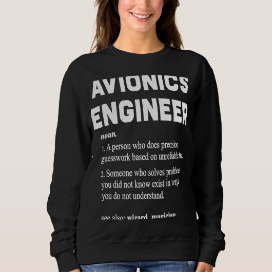 Avionic Engineer おもしろい Dictionaryの定義 スウェットシャツ (正面)
