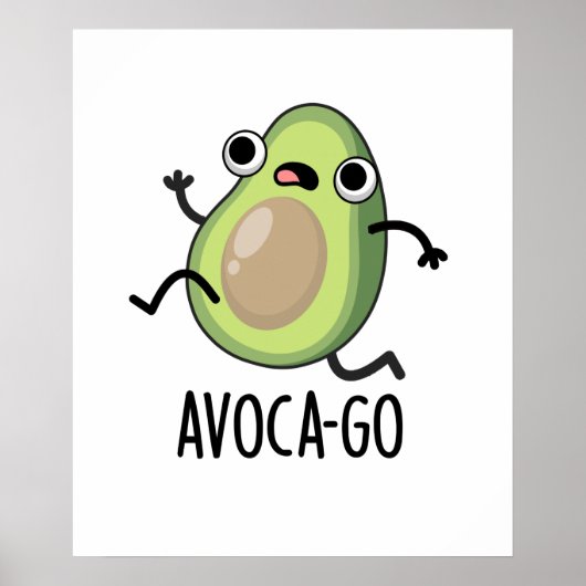 Avoca-go Funny Running Avocado Pun ポスター (正面)