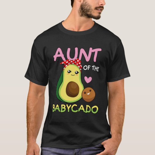 Avocado Aunt Of The Baby Cado   For Aunty Tシャツ (正面)