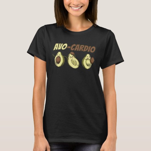Avocado Graphic Avo Cardio for a Avacardio Workout Tシャツ (正面)