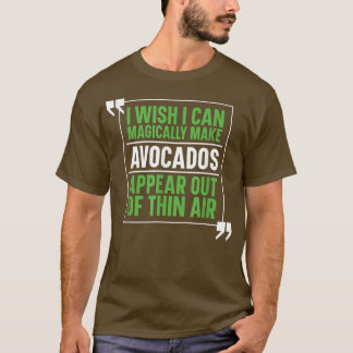 Avocado Guacamole Costume Magical Avocado Lover Tシャツ