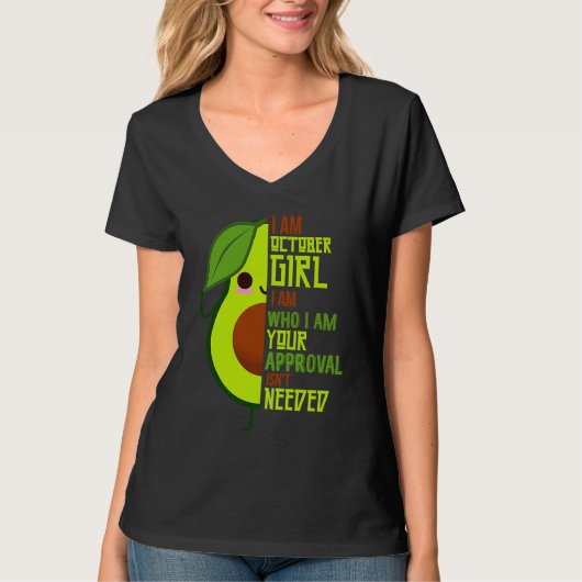 Avocado I Am October Girl Vegan Vegetarian Herbivo Tシャツ (正面)