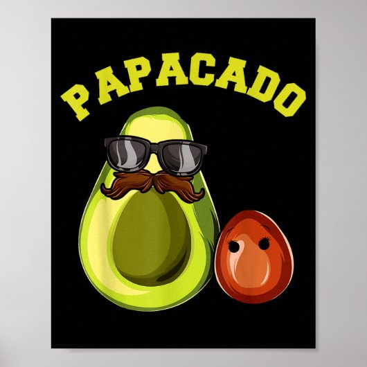 Avocado Shirt For Men, Papacado Pregnancy Announce ポスター (正面)