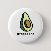 Avocadon'tボタン 缶バッジ (正面)