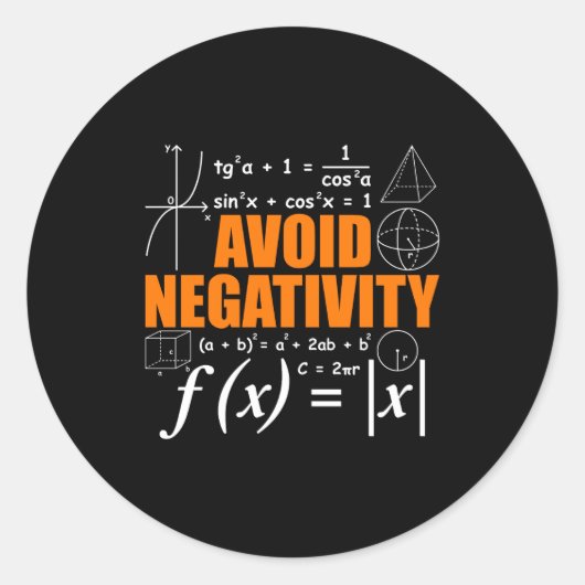 Avoid Negativity Funny Math Mathematician Teacher ラウンドシール (正面)