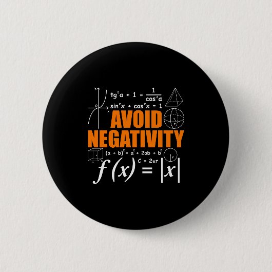 Avoid Negativity Funny Math Mathematician Teacher  缶バッジ (正面)