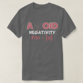 Avoid Negativity Math Pun Equation Math Teacher Tシャツ (デザイン正面)