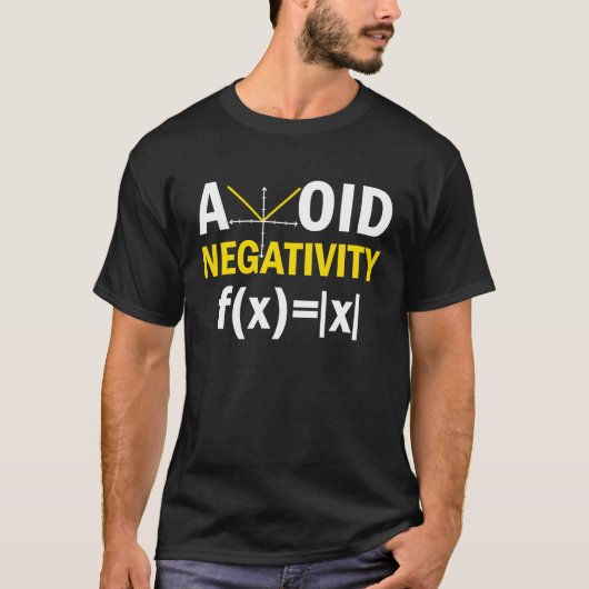 Avoid Negativity  Math Pun Equation Tシャツ (正面)